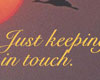 Keep In Touch Pictures