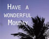 Monday graphics